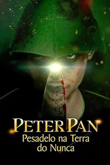 Peter Pan: Pesadelo na Terra do Nunca (2025)