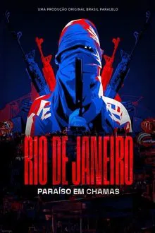 Rio de Janeiro: Paraíso em Chamas (2025)