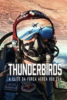 Thunderbirds: A Elite da Força Aérea dos EUA (2025)