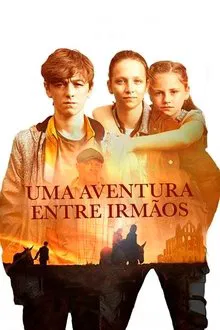Uma Aventura Entre Irmãos (2019)