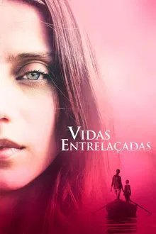 Vidas Entrelaçadas (2019)