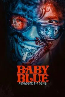 Baby Blue – Assassino em Série (2023)
