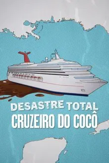 Desastre Total: Cruzeiro do Cocô (2025)