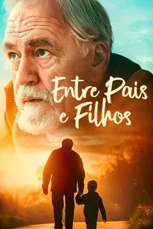 Entre Pais e Filhos (2024)