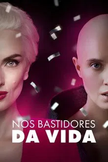 Nos Bastidores da Vida (2023)