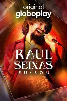 Raul Seixas: Eu Sou 1ª Temporada (2025)