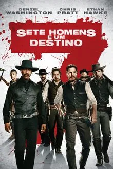 Sete Homens e Um Destino (2016)
