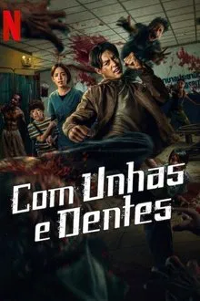 Com Unhas e Dentes (2025)