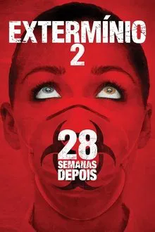 Extermínio 2 (2007)