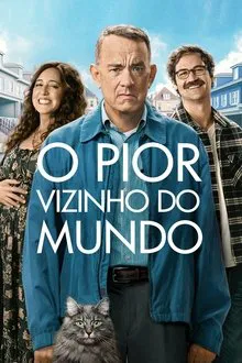 O Pior Vizinho do Mundo (2022)