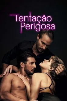 Tentação Perigosa (2023)
