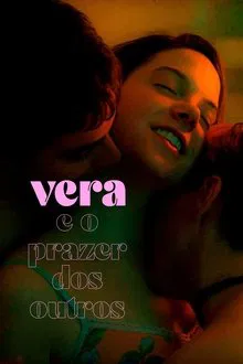 Vera e o Prazer dos Outros (2024)