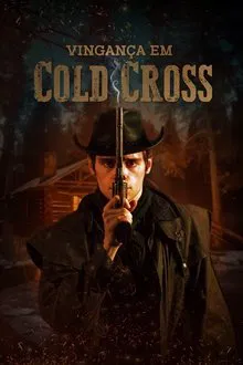 Vingança em Cold Cross (2023)