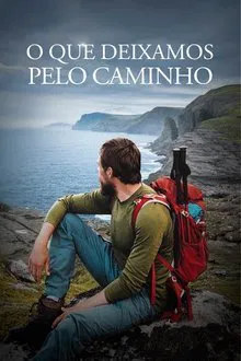 O Que Deixamos Pelo Caminho (2023)