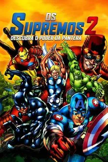 Os Supremos 2: Descubra o Poder da Pantera (2006)