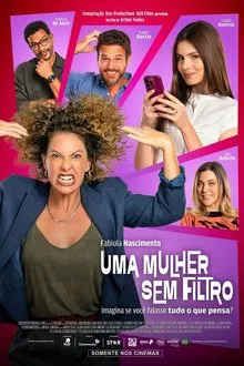 Uma Mulher Sem Filtro (2025)