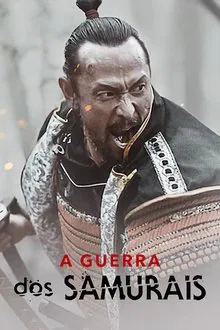 A Guerra dos Samurais 1ª Temporada (2021)