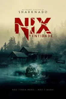 Nix: A Entidade (2022)