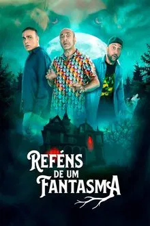 Reféns de Um Fantasma (2022)