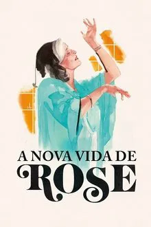 A Nova Vida de Rose (2021)