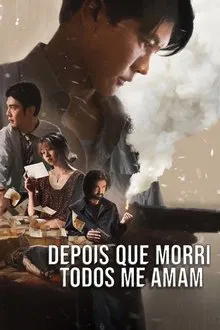 Depois que Morri, Todos me Amam (2025)