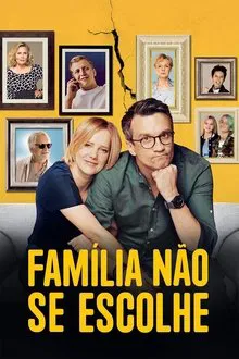 Família Não Se Escolhe (2022)