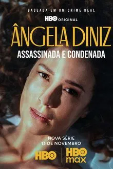 Ângela Diniz: Assassinada e Condenada 1ª Temporada (2025)