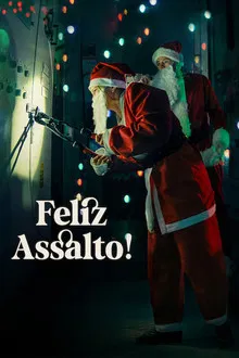 Feliz Assalto! (2025)