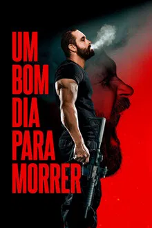 Um Bom Dia Para Morrer (2023)