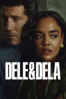 Dele & Dela 1ª Temporada (2026)
